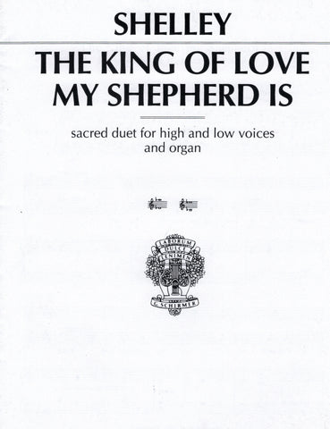 Shelley - King of Love My Shepherd Is - High and Low Voice