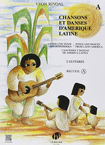 Rivoal - Songs and Dances of Latin America, Vol. A - Easy Guitar Duet