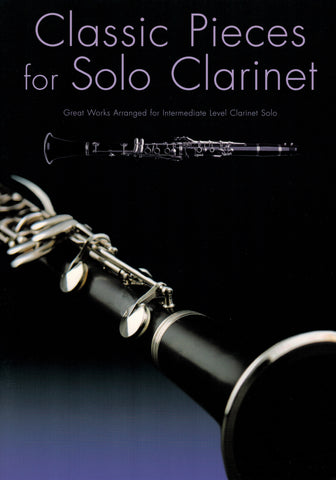 Various – Classic Pieces for Solo Clarinet – Clarinet