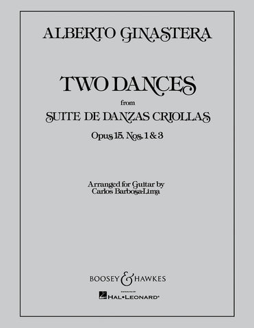 Ginastera, arr. Barbosa-Lima – Two Dances (from Suite de Danzas Criollas) – Guitar