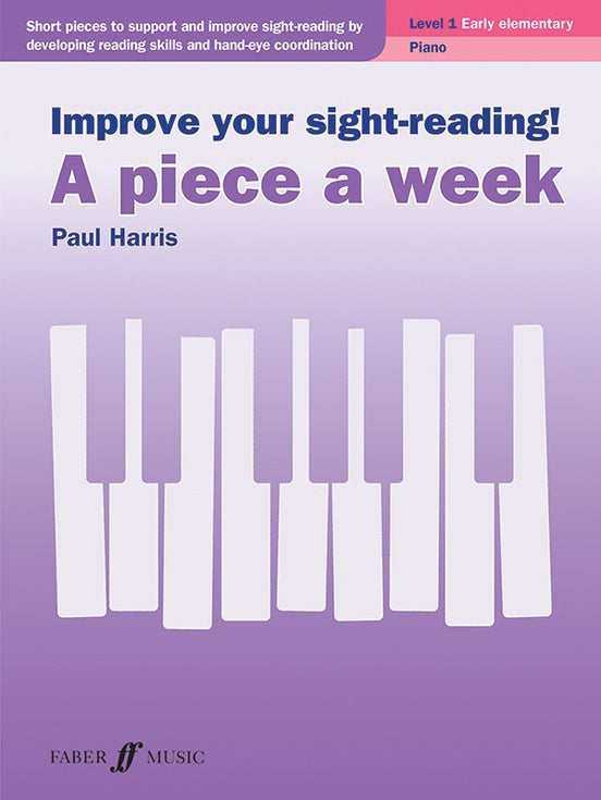 Harris – Improve Your Sight-Reading! A piece a week Piano, Level 1 – Piano Method