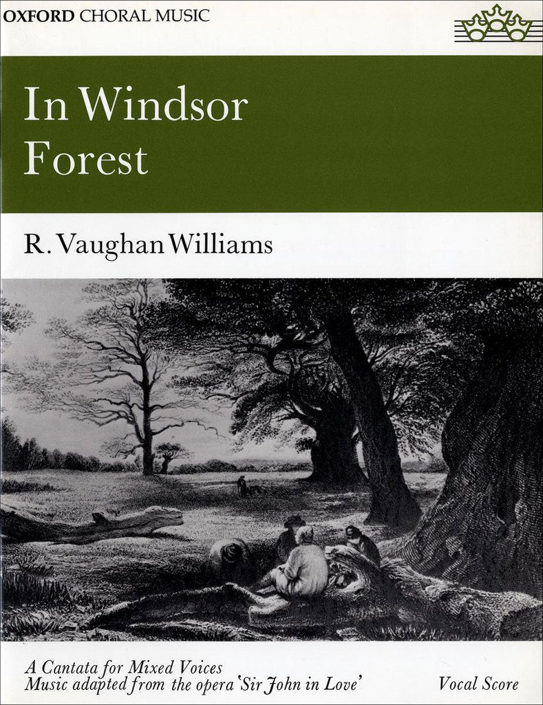 Vaughan Williams – In Windsor Forest – SATB and Piano