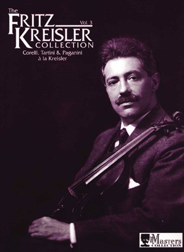Kreisler - Fritz Kreisler Collection, Vol. 3 - Violin and Piano