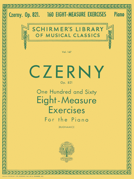 Czerny, ed. Buonamici - 160 Eight-Measure Exercises,  Op. 821 - Piano Method