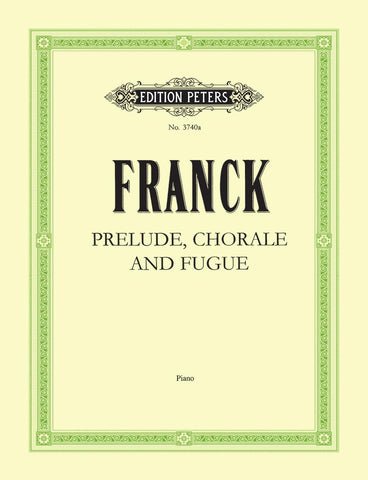 Franck, ed. von Sauer – Prelude, Chorale, and Fugue – Piano