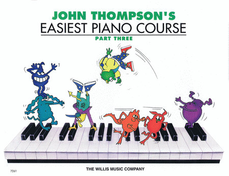 Thompson - John Thompson's Easiest Piano Course: Part 3 - Piano Method