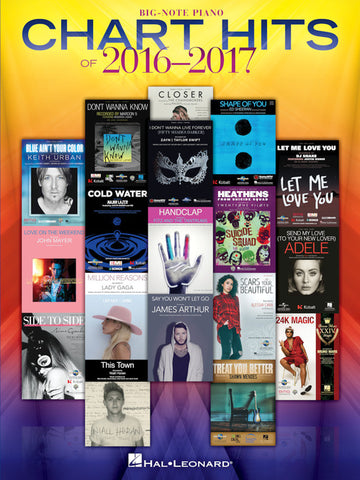 Various - Chart Hits of 2016-2017 - Easy Big Note Piano