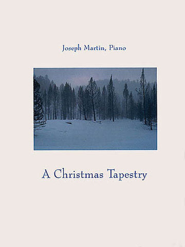 Martin - A Christmas Tapestry - Piano Solo