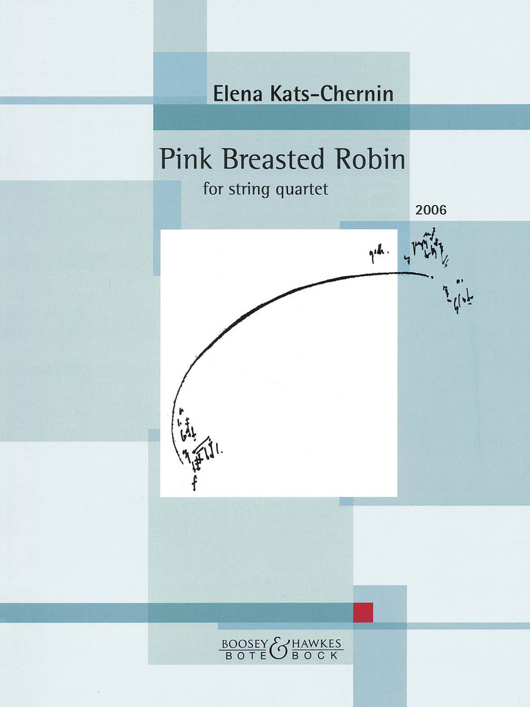 Kats-Chernin - Pink Breasted Robin - String Quartet