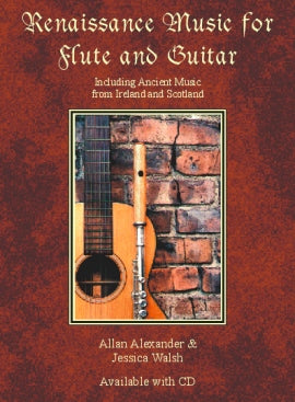 Alexander and Walsh, arrs. - Renaissance Music for Flute and Guitar (w/CD) - Guitar w/Tablature and Flute