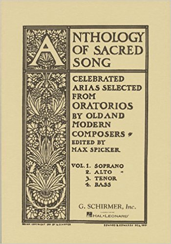 ed. Spicker - Anthology of Sacred Songs: Vol. 2: Alto - Alto Voice