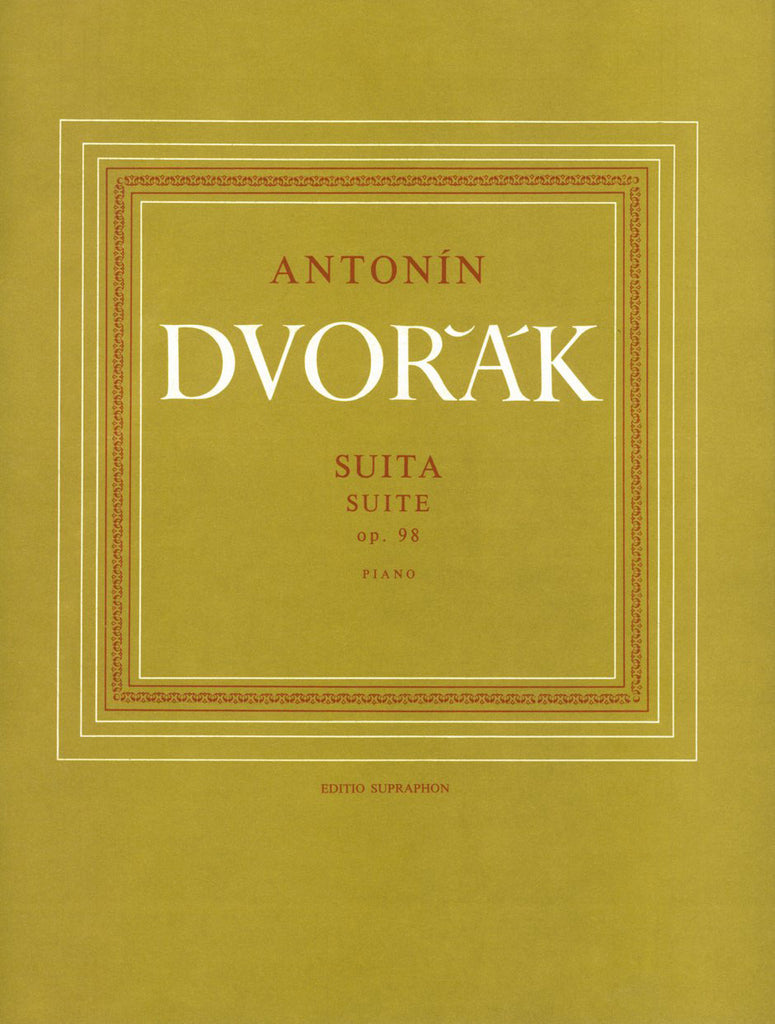 Dvorak - Suite, Op. 98 - Piano Solo