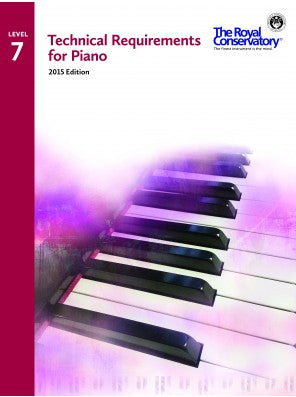 Royal Conservatory: Technical Requirements for Piano, Level 7 - Piano Method