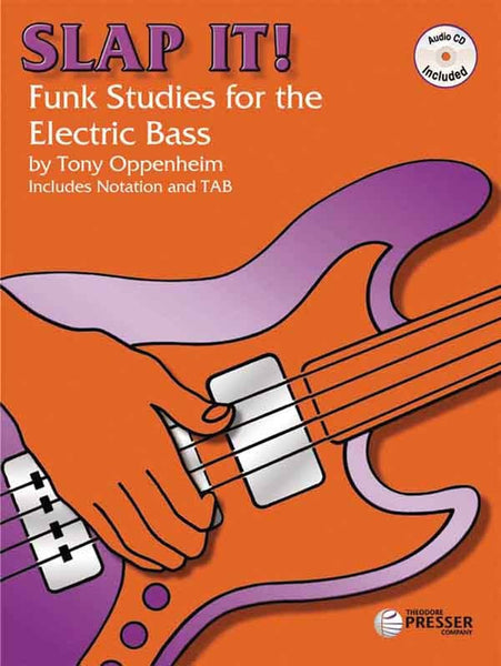 Oppenheim - Slap it! Funk Studies for the Electric Bass (w/CD) - Electric Bass Method
