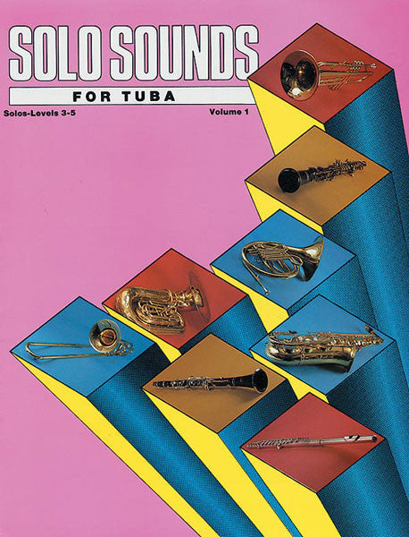 Belwin - Solo Sounds for Tuba, Vol. 1 (Levels 3-5) - Tuba