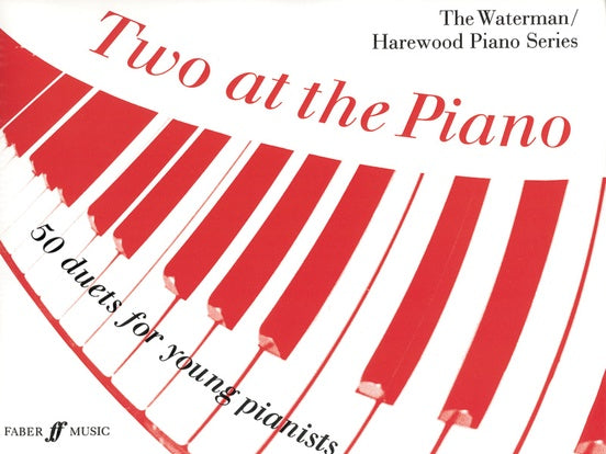 Waterman and Harewood - Two at the Piano - Easy Piano Duets