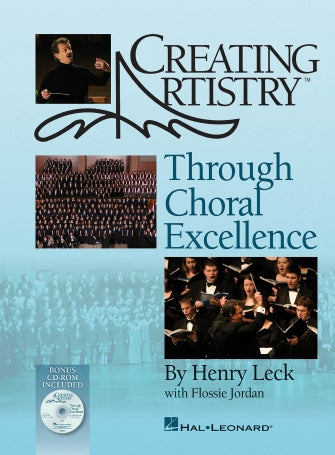 Leck- Creating Artistry Through Choral Excellence- Book