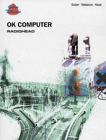 Yorke et al. - Radiohead: OK Computer- Guitar w/Tablature
