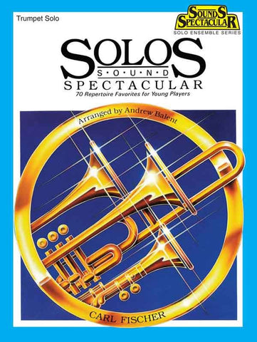 Solos Sound Spectacular - Trumpet Solo