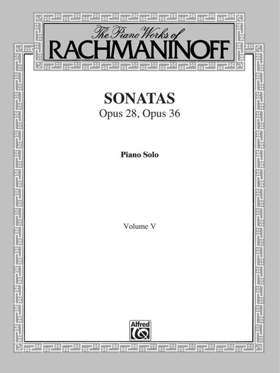 Rachmaninoff – Piano Works, Vol 5: Sonatas, Ops. 28 and 36 – Piano