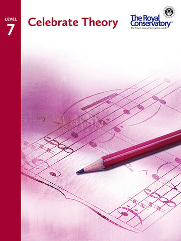 Royal Conservatory: Celebrate Theory, Level 7 - Piano Method