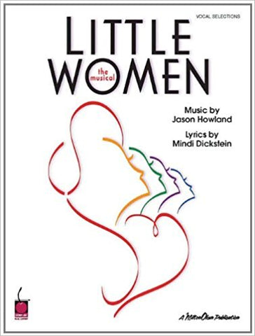Howland and Dickstein – Little Women: The Musical – Vocal Selections