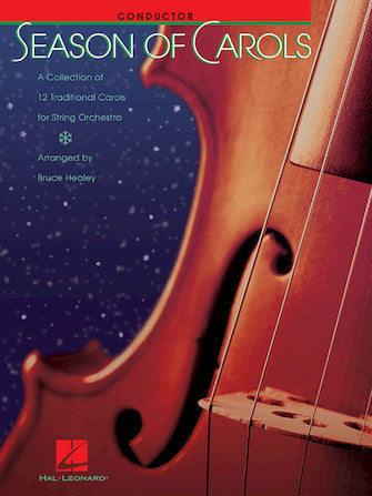 Season of Carols String Orchestra - Conductor Score arr. Bruce Healey Music for String Orchestra