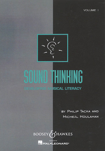 Tacka & Houlahan- Sound Thinking : Volume I- Musicianship/ Pedagogy