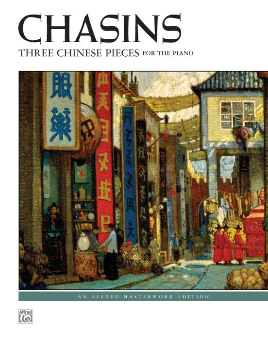 Chasins – Three Chinese Pieces – Piano