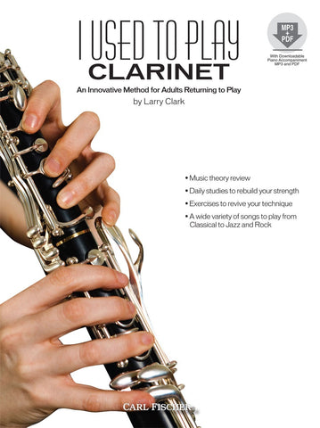 Clark – I Used to Play Clarinet (w/CD) – Clarinet Method
