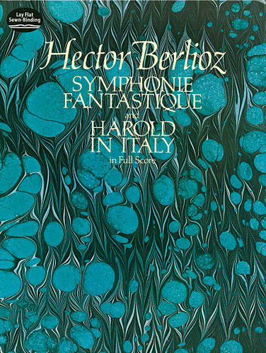 Berlioz - Symphonie Fantastique and Harold in Italy - Full Score