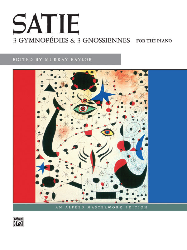 Satie, ed. Baylor – 3 Gymnopedies and 3 Gnossiennes – Piano