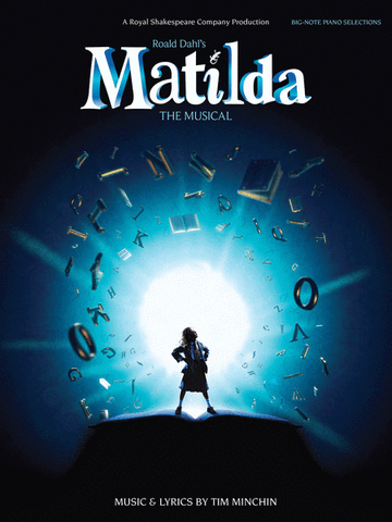 Minchin and Dahl – Matilda: The Musical – Vocal Selections