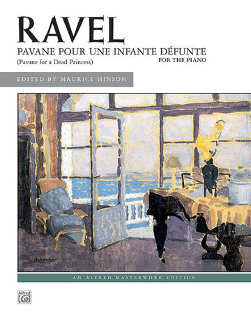 Ravel, ed. Hinson – Pavane for a Dead Princess – Piano