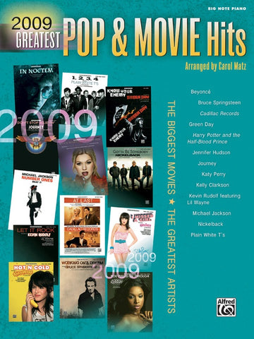 Matz, arr. - 2009 Greatest Pop and Movie Hits - Easy Big Note Piano