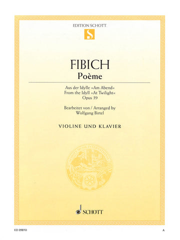 Fibich, arr. Bittel - Poeme from "At Twilight", Op. 39 - Violin and Piano