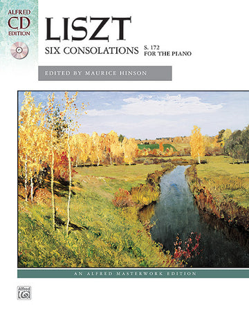 Liszt, ed. Hinson – Six Consolations, S.172 (w/CD) – Piano