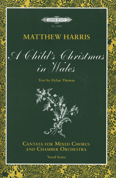 Harris and Thomas - A Child's Christmas in Wales - SATB and Piano