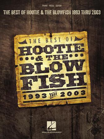 The Best of Hootie & The Blowfish 1993-2003- PVG