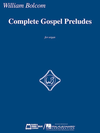 Bolcom- Complete Gospel Preludes for Organ, E.B. Marks- Organ