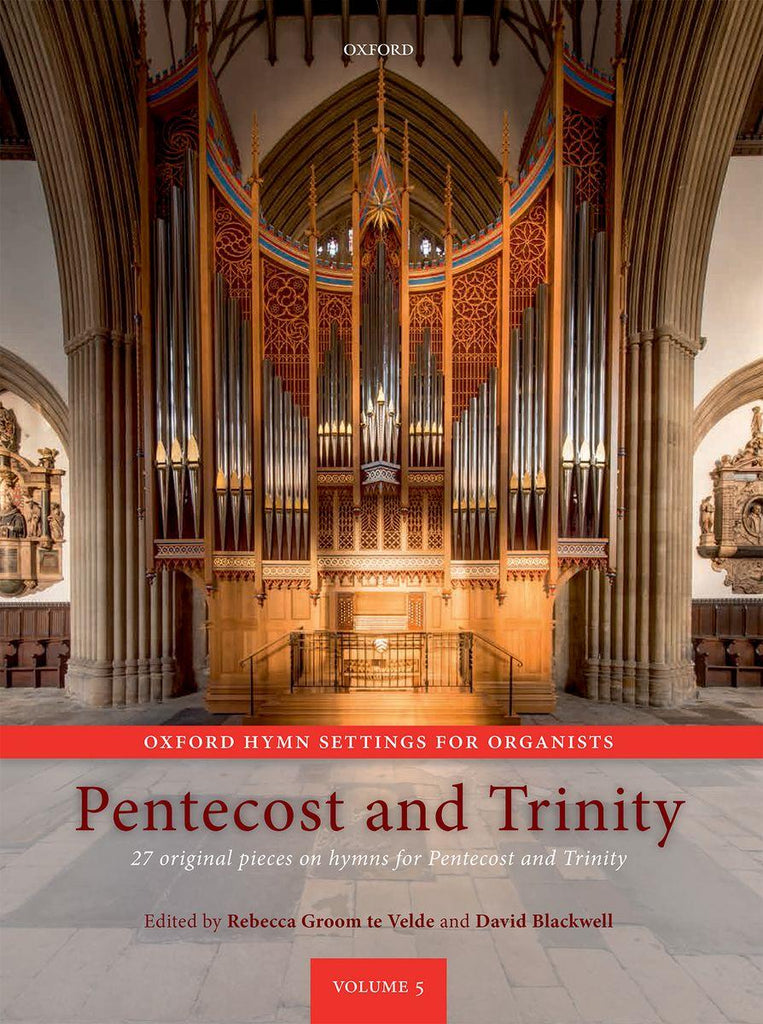 Groom te Velde and Blackwell, eds. - Oxford Hymn Settings for Organists, Vol. 5: Pentecost and Trinity - Organ