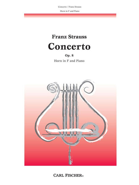 Strauss, F. - Concerto, Op. 8 - Horn and Piano