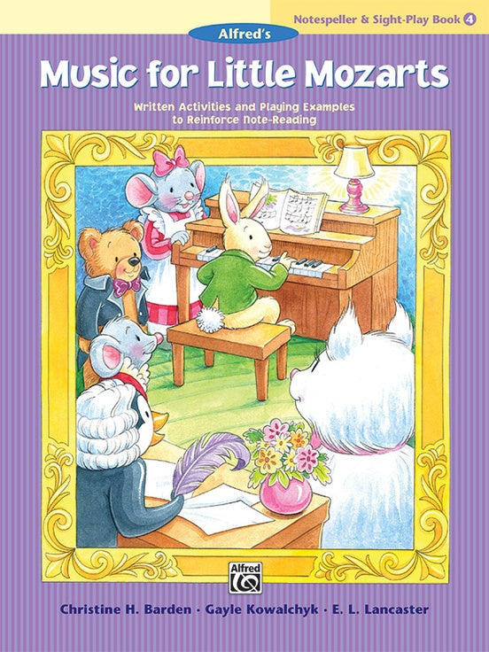 Barden, Kowalchyk, and Lancaster - Music for Little Mozarts - Notespeller & Sight-play Book 4 - Piano Method