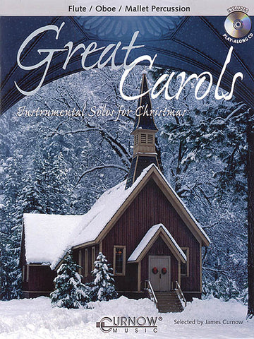 Curnow, arr. - Great Carols (w/CD) - Flute, Oboe, or Mallet Solo