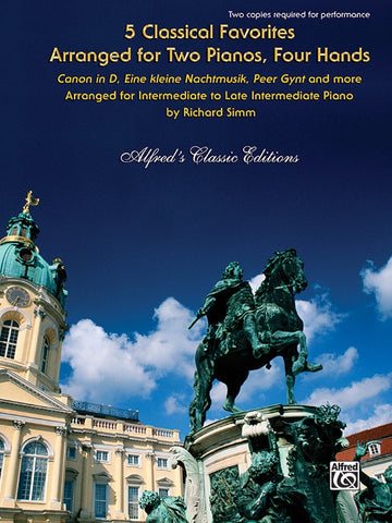 Various, arr. Simm – 5 Classical Favorites – 2 Pianos, 4 Hands