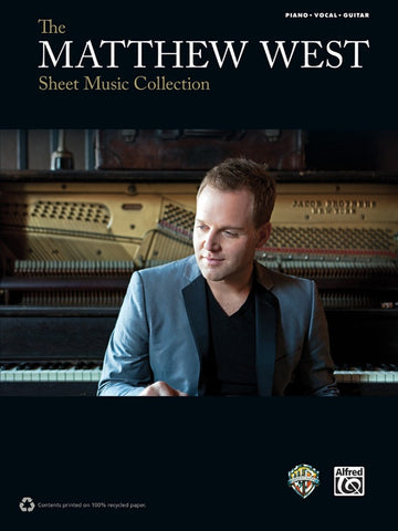 West – The Matthew West Sheet Music Collection – Piano, Vocal, Guitar