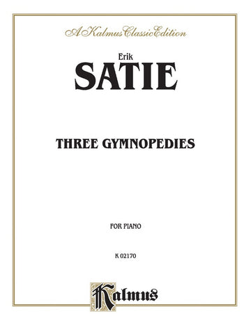 Satie – Three Gymnopedies – Piano