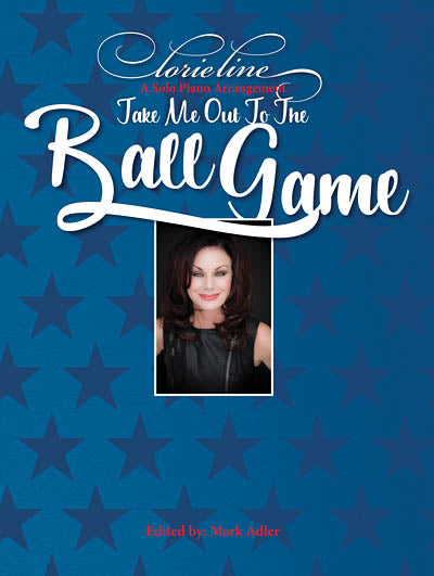 Line, arr. – Take Me Out to the Ball Game – Piano