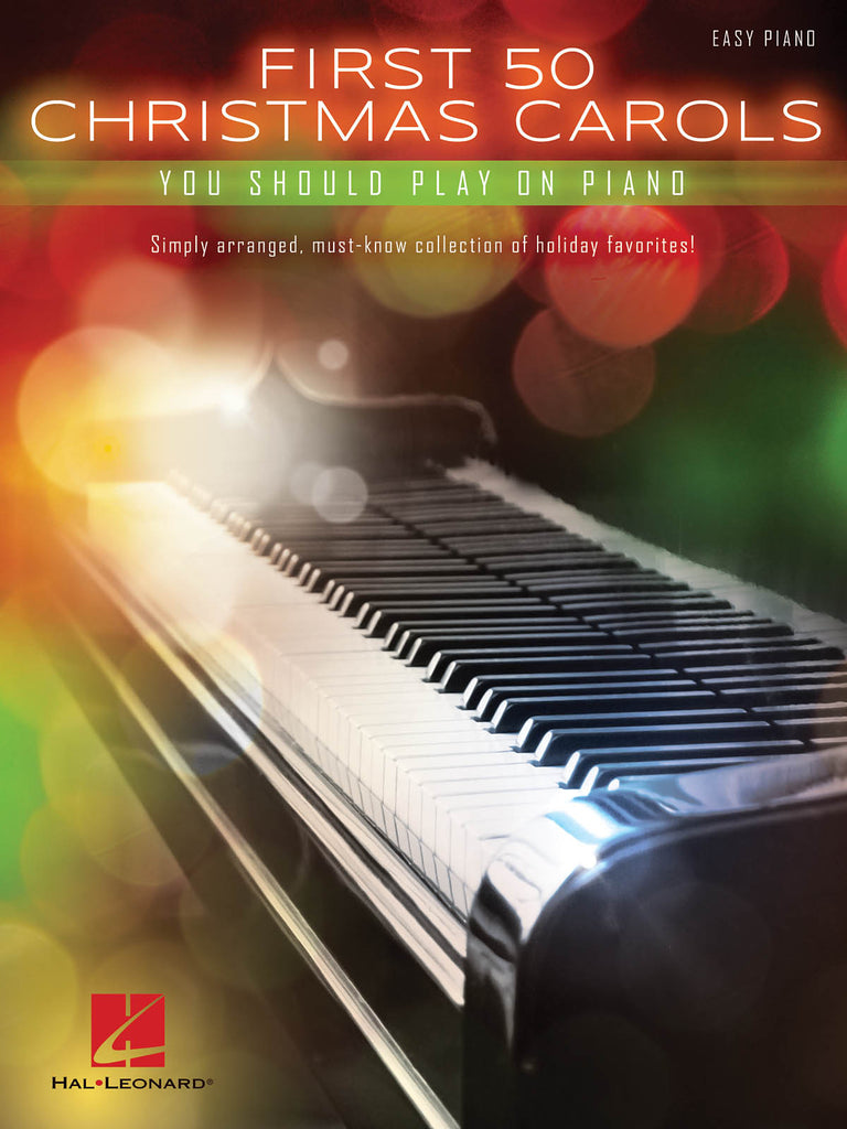 First 50 Christmas Carols You Should Play on Piano - Easy Piano