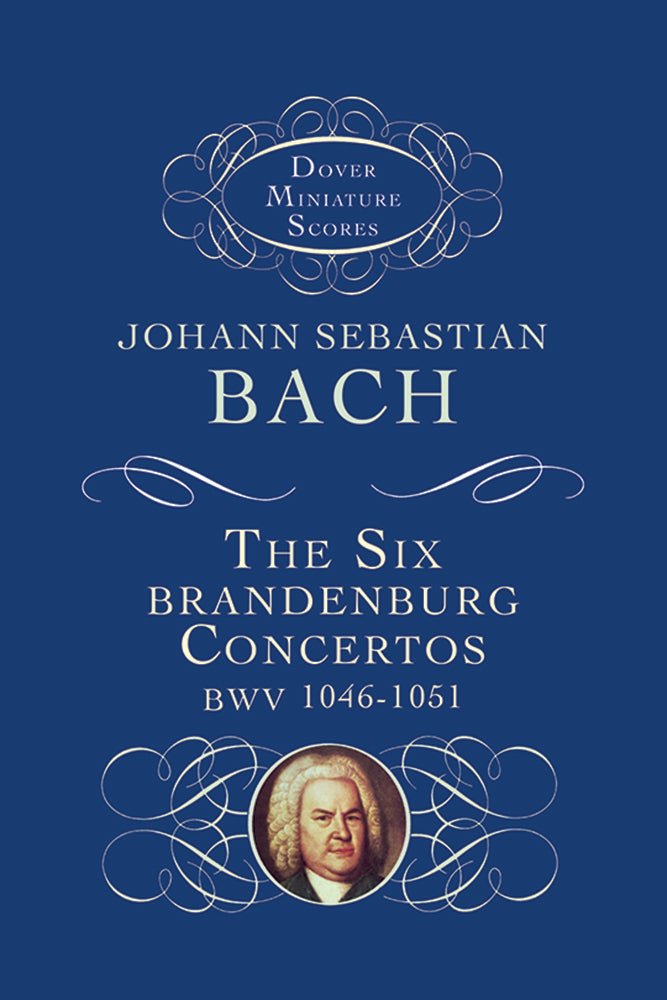 Bach - The Six Brandenburg Concertos, BWV.1046-1051 - Study Score